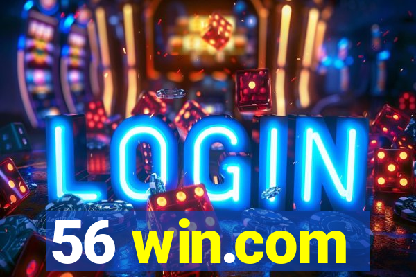 56 win.com